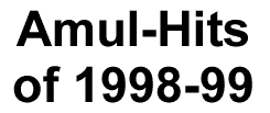 Amul-Hits of 1998-99